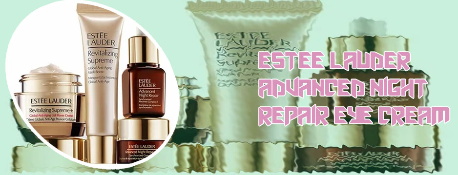 Estee lauder eye cream set