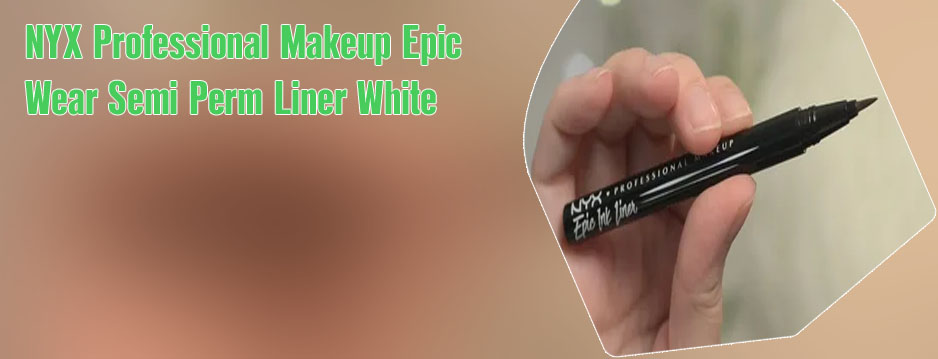 Nyx epic wear eyeliner white